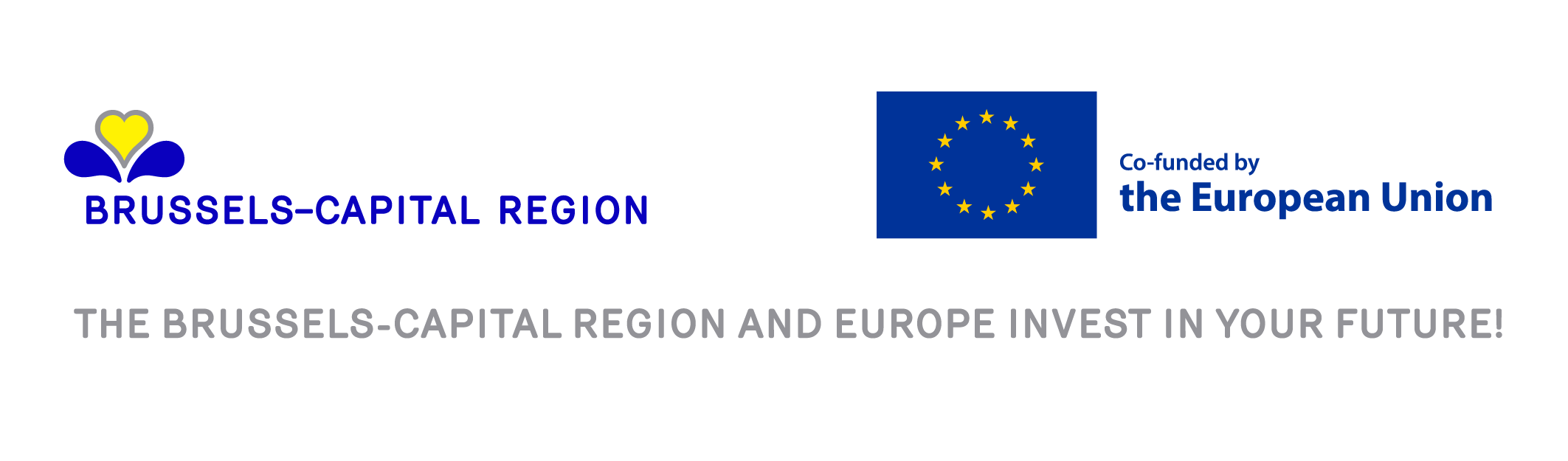 The Brussels-Capital Region and Europe invest in your future — co-funded by the European Union
